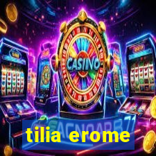 tilia erome